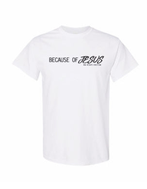 Adult “Because of JESUS”